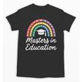 Masters Degree In Education Graduation Matching Graduate Unisex T-Shirt