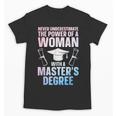 Masters Degree Graduation Art For Women Girls Masters Degree Unisex T-Shirt