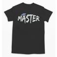 Masters Degree Master Graduation Graduate School Unisex T-Shirt