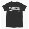 Master's Degree Mastered It 2021 Graduation Unisex T-Shirt