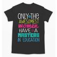 Masters In Education Degree Graduation Women MeD Unisex T-Shirt