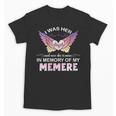 Memere Angel In My Memory Cute Family Remembrance Match Unisex T-Shirt Memere Angel In My Memory Cute Family Remembrance Match Unisex T-Shirt
