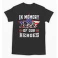 Memorial Day Memory Of Our Heroes Fallen Patriotic Veteran Unisex T-Shirt Memorial Day Memory Of Our Heroes Fallen Patriotic Veteran Unisex T-Shirt
