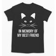 In Memory Of My Best Friend Cat Unisex T-Shirt