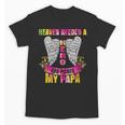 Memory Of My Dad My Dad In Heaven Unisex T-Shirt