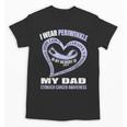 In My Memory Of My Dad STOMACH CANCER AWARENESS Unisex T-Shirt