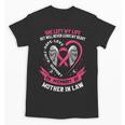 In Memory Of My Loving Mother In Law Breast Cancer Memorial Unisex T-Shirt