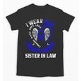 In Memory Of Sister In Law Colon Cancer Awareness Shirts Unisex T-Shirt