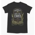 In Memory Of When I Still Cared Halloween Gravestone Unisex T-Shirt