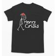 Merry Crisis Christmas Introvert Unisex T-Shirt Merry Crisis Christmas Introvert Unisex T-Shirt