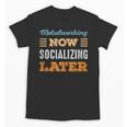 Metalworking Now Minimal Socializing Introvert Vintage Unisex T-Shirt Metalworking Now Minimal Socializing Introvert Vintage Unisex T-Shirt