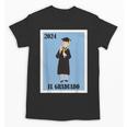 Mexican For Graduation El Graduado 2024 Unisex T-Shirt