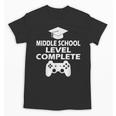 Middle School Level Complete Gamer Graduation Day 2024 Unisex T-Shirt