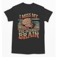 I Miss My Pre-Internet Brain Digital Nostalgia Retro Unisex T-Shirt I Miss My Pre-Internet Brain Digital Nostalgia Retro Unisex T-Shirt