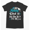 My Mommy Did It Tee Graduation Graduated Mom Proud Children Unisex T-Shirt