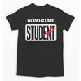 MUSICIAN Student Shirt Graduation MUSICIAN Stud Unisex T-Shirt