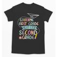 Next Stop 2nd Grade 1st First Grade Graduation Last Day Unisex T-Shirt