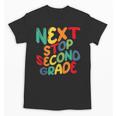 Next Stop Second Grade 1st Grade Graduation Day Kids Unisex T-Shirt