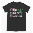 Nice Naughty Introvert Christmas List Santa Unisex T-Shirt Nice Naughty Introvert Christmas List Santa Unisex T-Shirt