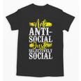 Not Anti Social Just Selectively Social Introvert Unisex T-Shirt