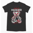 Not A Hugger Teddy Bear Antisocial Introvert Unisex T-Shirt