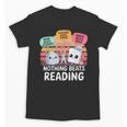 Nothing Beats Reading Rock Paper Scissors Books Lover Unisex T-Shirt Nothing Beats Reading Rock Paper Scissors Books Lover Unisex T-Shirt