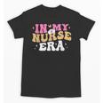 In My Nurse Era Nursing School Graduation Women Unisex T-Shirt