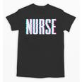 Nurse Glitch Aesthetic Graduation Nurse Glitch Graphic Art Unisex T-Shirt