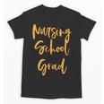 Nurse Pinning Ceremony Nursing School Graduation Shirts Unisex T-Shirt