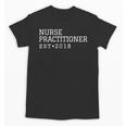 Nurse Practitioner 2018 Graduation Idea Unisex T-Shirt