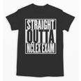 Nurse The Straight Outta NCLEX Graduation RN Gift Tshirt Unisex T-Shirt