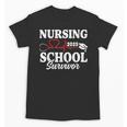 Nursing School Survivor 2025 RN ER Graduation Nurse Grad Unisex T-Shirt