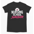 Nursing School Survivor Shirt Graduation Party Tee Unisex T-Shirt