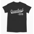 Occupational Therapy 2019 Graduation Unisex T-Shirt