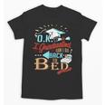OK I Graduated Can I Go Back To Bed Now Graduation Unisex T-Shirt