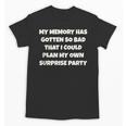 Old People's Senior's Memory Unisex T-Shirt