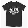 OTD School Survivor Occupational Therapy Graduation Unisex T-Shirt