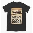 Be Patient With Me I'm From The 1900s Birthday Retirement Unisex T-Shirt