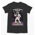Be Patient With Me I'm From The 1900s Birthday Unisex T-Shirt