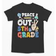 Peace Out 5th Grade Fifth Grade Graduation T-Shirt Unisex T-Shirt