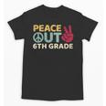Peace Out 6th Grade Graduation Last Day Of School Unisex T-Shirt