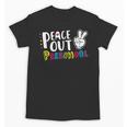 Peace Out PreschoolShirt Graduation Last Day Unisex T-Shirt