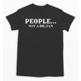 People Not A Big Fan Introvert Unisex T-Shirt People Not A Big Fan Introvert Unisex T-Shirt