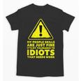 My People Skills Are Just Fine Sarcastic Introvert Unisex T-Shirt