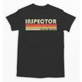 Personal Christmas Retro Vintage Graduation Inspector Job Title Profession Birthday Worker Idea Unisex T-Shirt