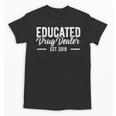 Pharmacy Graduation 2019 Pharmacist Educated Drug Dealer Unisex T-Shirt
