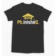 PhD Finished PhinisheD Class Of 2026 Phd Graduation Unisex T-Shirt