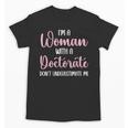 PhD Graduation Woman With A Doctorate Degree Unisex T-Shirt