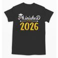 Phinally Done 2026 Doctorate PhD PhD Graduation 2026 Unisex T-Shirt