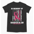 Pink In Memory Of Daughter In Law Breast Cancer Flag Shirts Unisex T-Shirt
